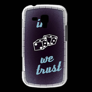 Coque Samsung Galaxy Trend In Gamble We trust Bleu ZG