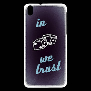 Coque HTC Desire 816 In Gamble We trust Bleu ZG