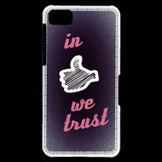 Coque Blackberry Z10 In Like We trust Rouge ZG