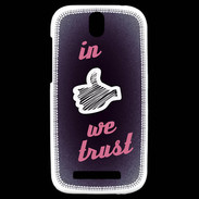 Coque HTC One SV In Like We trust Rouge ZG