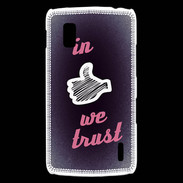 Coque LG Nexus 4 In Like We trust Rouge ZG