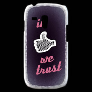 Coque Samsung Galaxy S3 Mini In Like We trust Rouge ZG