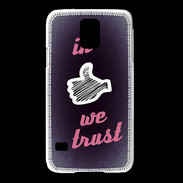 Coque Samsung Galaxy S5 In Like We trust Rouge ZG