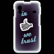 Coque Samsung ACE S5830 In Like We trust Bleu ZG