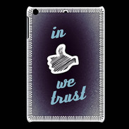 Coque iPadMini In Like We trust Bleu ZG