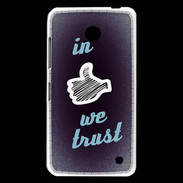 Coque Nokia Lumia 630 In Like We trust Bleu ZG