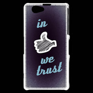 Coque Sony Xperia Z1 Compact In Like We trust Bleu ZG