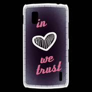 Coque LG Nexus 4 In Love We trust Rouge ZG
