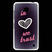 Coque Nokia Lumia 630 In Love We trust Rouge ZG