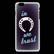 Coque iPhone 6Plus / 6Splus In Luck We trust Bleu ZG