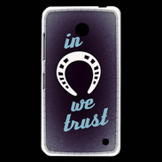 Coque Nokia Lumia 630 In Luck We trust Bleu ZG