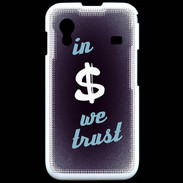 Coque Samsung ACE S5830 In Money We trust Bleu ZG