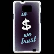 Coque Samsung Galaxy S2 In Money We trust Bleu ZG