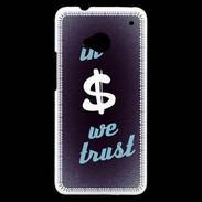 Coque HTC One In Money We trust Bleu ZG