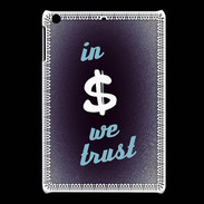 Coque iPadMini In Money We trust Bleu ZG
