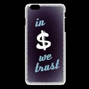 Coque iPhone 6Plus / 6Splus In Money We trust Bleu ZG