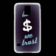 Coque Samsung Galaxy S5 In Money We trust Bleu ZG