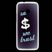 Coque HTC One Mini 2 In Money We trust Bleu ZG