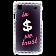 Coque Samsung Galaxy S In Money We trust Rouge ZG