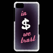 Coque Blackberry Z10 In Money We trust Rouge ZG
