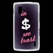 Coque LG Nexus 4 In Money We trust Rouge ZG