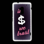 Coque HTC One Max In Money We trust Rouge ZG