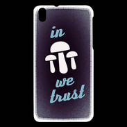 Coque HTC Desire 816 In Mushrooms We trust Bleu ZG