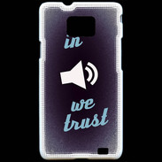 Coque Samsung Galaxy S2 In Music We trust Bleu ZG