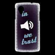 Coque LG Nexus 5 In Music We trust Bleu ZG