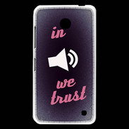 Coque Nokia Lumia 630 In Music We trust Rouge ZG