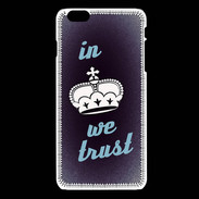 Coque iPhone 6Plus / 6Splus In Queen We trust Bleu ZG