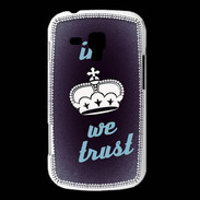 Coque Samsung Galaxy Trend In Queen We trust Bleu ZG