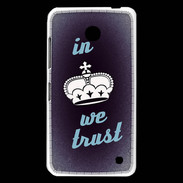 Coque Nokia Lumia 630 In Queen We trust Bleu ZG