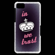 Coque Blackberry Z10 In Queen We trust Rouge ZG