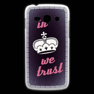 Coque Samsung Galaxy Ace3 In Queen We trust Rouge ZG