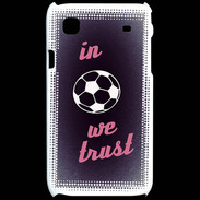 Coque Samsung Galaxy S In Soccer We trust Rouge ZG
