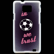 Coque Samsung Galaxy S2 In Soccer We trust Rouge ZG