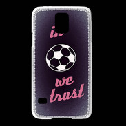 Coque Samsung Galaxy S5 In Soccer We trust Rouge ZG