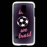 Coque Samsung Galaxy S5 Mini In Soccer We trust Rouge ZG