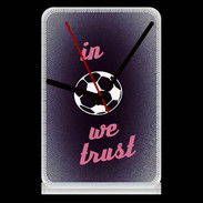 Pendule de bureau In Soccer We trust Rouge ZG
