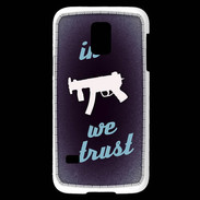 Coque Samsung Galaxy S5 Mini In Uzi We trust Bleu ZG