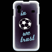 Coque Samsung ACE S5830 In Soccer We trust Bleu ZG