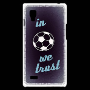 Coque LG Optimus L9 In Soccer We trust Bleu ZG