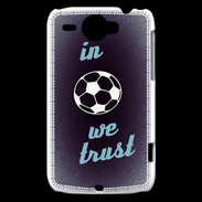 Coque HTC Wildfire G8 In Soccer We trust Bleu ZG