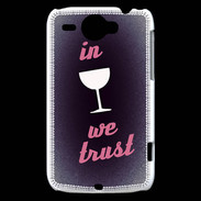 Coque HTC Wildfire G8 In Wine We trust Rouge ZG