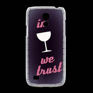 Coque Samsung Galaxy S4mini In Wine We trust Rouge ZG