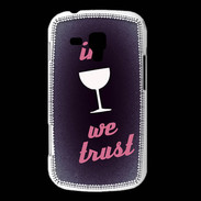 Coque Samsung Galaxy Trend In Wine We trust Rouge ZG