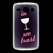 Coque Samsung Galaxy Core In Wine We trust Rouge ZG