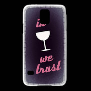 Coque Samsung Galaxy S5 In Wine We trust Rouge ZG