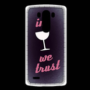 Coque LG G3 In Wine We trust Rouge ZG